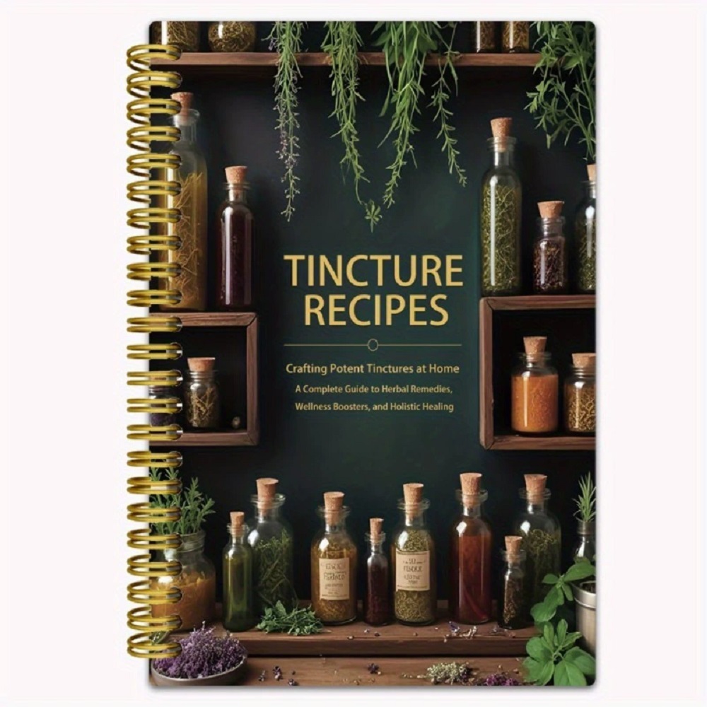 チンキ剤レシピブック 自宅で強力なチンキ剤を作る ハーブ療法 - Herbal Wellness Book のレビューと価格